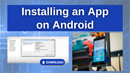 Installing an Application to an Android Device Tutorial